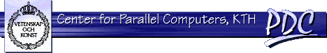 [PDC - Center for Parallel Computers, KTH]